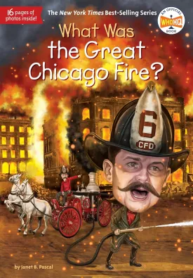 What Was the Great Chicago Fire? Paperback  October 25, 2016
